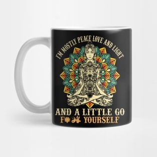 Funny Yoga Teacher Gifts Cute Unique Yoga Lover I Mostly Peace Love And Light Mug